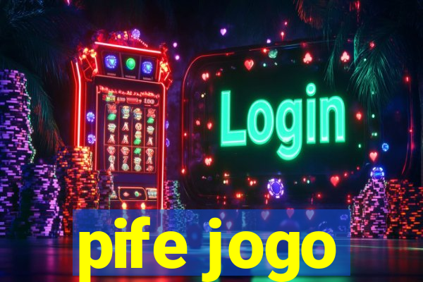 pife jogo